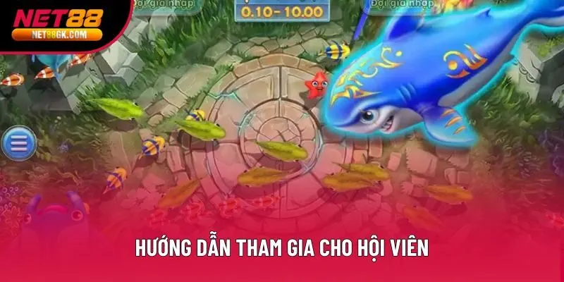 Hướng dẫn tham gia cho hội viên