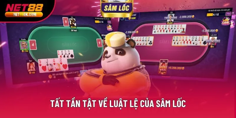 Tất tần tật về luật lệ của Sâm lốc Tất tần tật về luật lệ của Sâm lốc