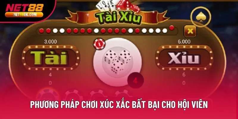 Phương pháp chơi xúc xắc bất bại cho hội viên